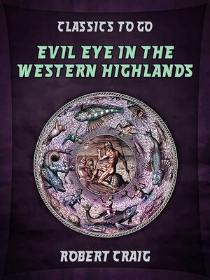 cover image of Evil Eye in the Western Highlands
